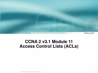 CCNA 2 v3.1 Module 11  Access Control Lists (ACLs)
