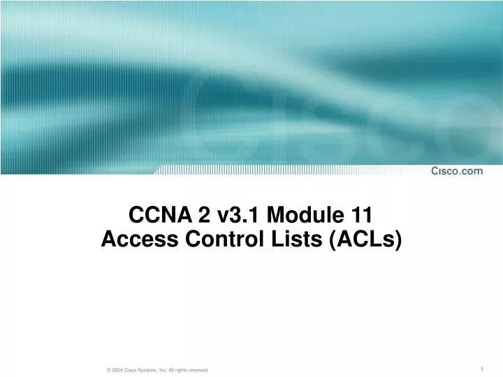 ccna 2 v3 1 module 11 access control lists acls