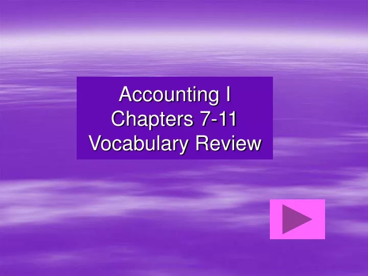 accounting i chapters 7 11 vocabulary review