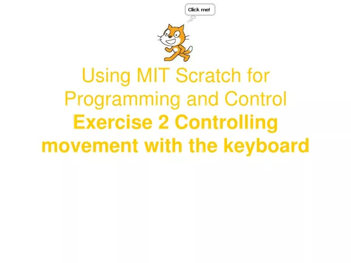 using mit scratch for programming and control exercise 2 controlling movement with the keyboard