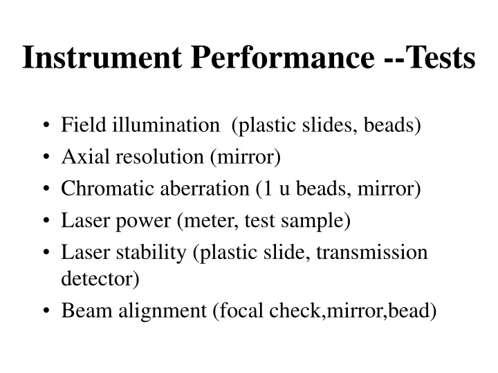 instrument performance tests