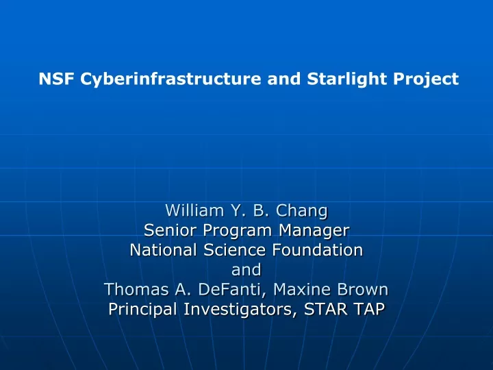 nsf cyberinfrastructure and starlight project