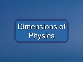 Dimensions of Physics