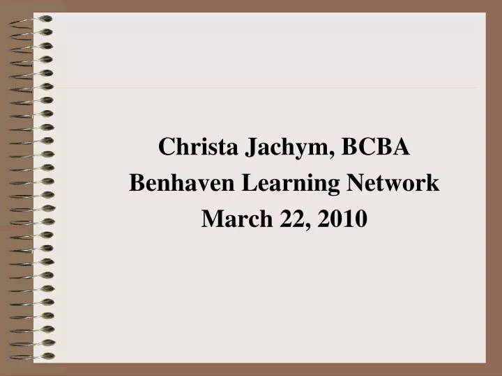 christa jachym bcba benhaven learning network