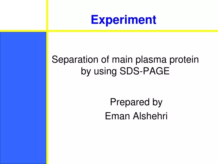 separation of main plasma protein by using sds page