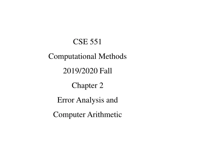 cse 551 computational methods 2019 2020 fall