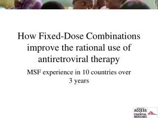 How Fixed-Dose Combinations improve the rational use of antiretroviral therapy