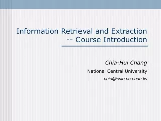 Information Retrieval and Extraction -- Course Introduction