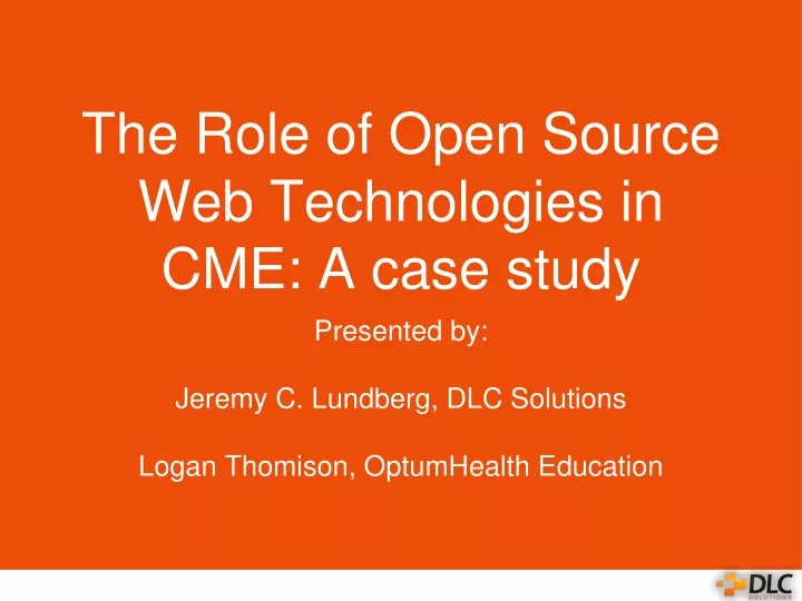 the role of open source web technologies in cme a case study