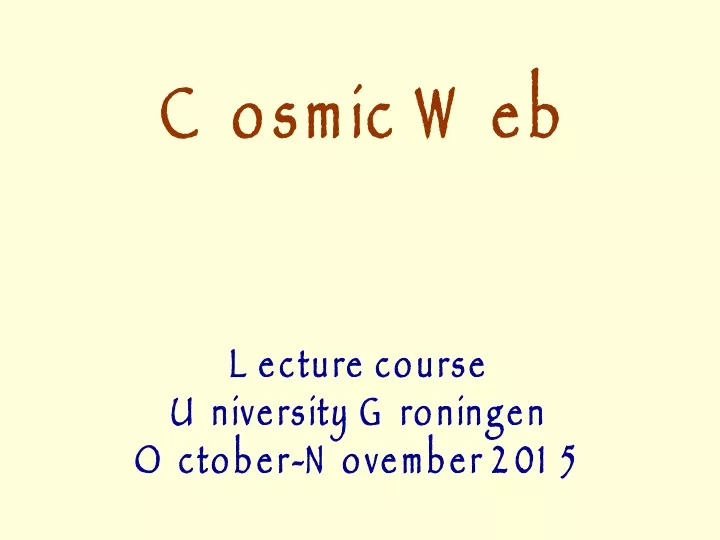 lecture course university groningen october november 2015