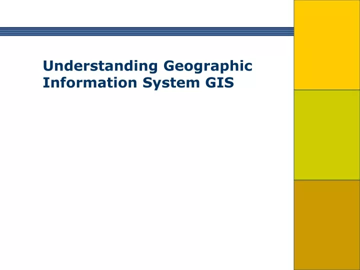 understanding geographic information system gis