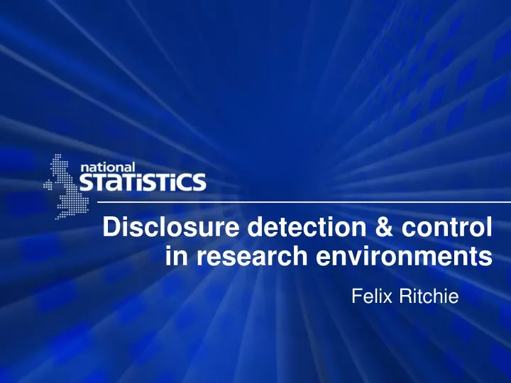 disclosure detection control in research environments