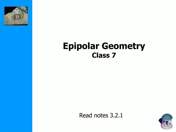 epipolar geometry class 7