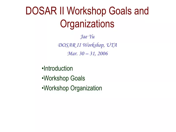 dosar ii workshop goals and organizations