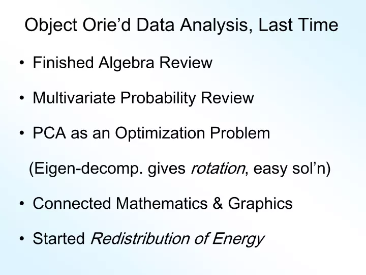 object orie d data analysis last time