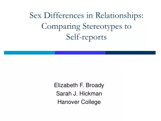 Sex Differences in Relationships: Comparing Stereotypes to  Self-reports