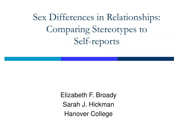 sex differences in relationships comparing stereotypes to self reports