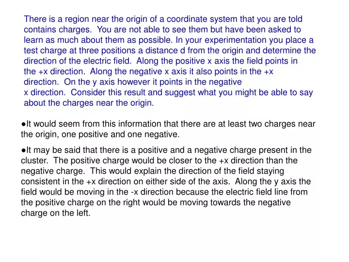 there is a region near the origin of a coordinate