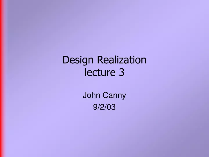 design realization lecture 3