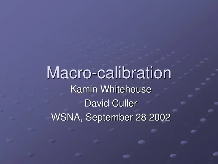 macro calibration