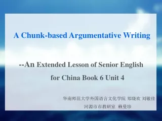 A Chunk-based Argumentative Writing -- An  Extended Lesson of Senior English