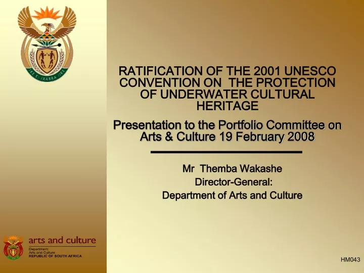 mr themba wakashe director general department of arts and culture