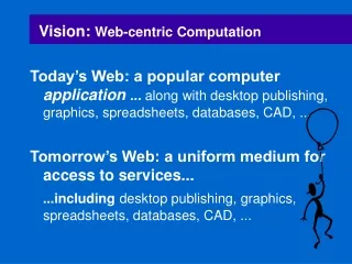 Vision:  Web-centric Computation