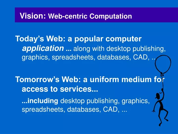 vision web centric computation