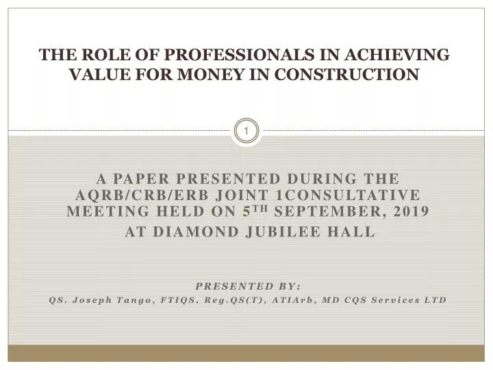 the role of professionals in achieving value for money in construction