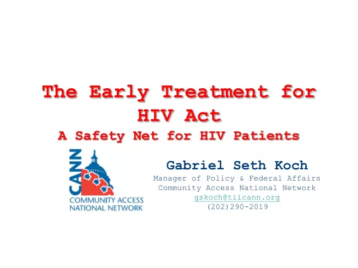the early treatment for hiv act a safety net for hiv patients