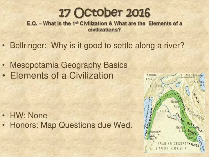 17 october 2016 e q what is the 1 st civilization what are the elements of a civilizations