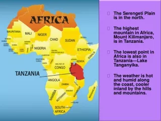 The Serengeti Plain is in the north.