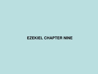 EZEKIEL CHAPTER NINE