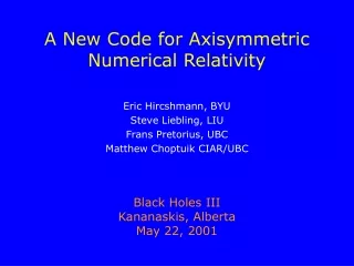 A New Code for Axisymmetric Numerical Relativity