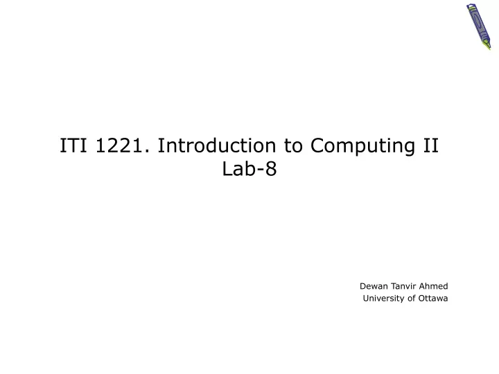 iti 1221 introduction to computing ii lab 8