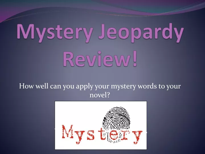 mystery jeopardy review