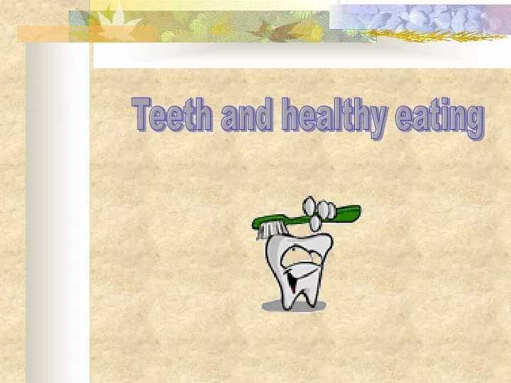 teeth and healthy eating