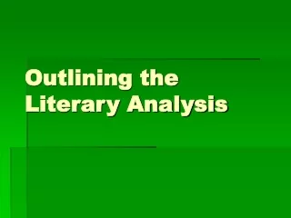Outlining the Literary Analysis