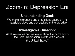 Zoom-In: Depression Era
