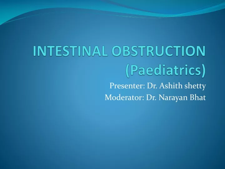 intestinal obstruction p aediatrics