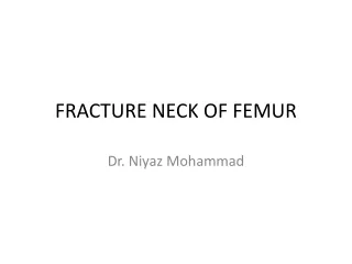 FRACTURE NECK OF FEMUR