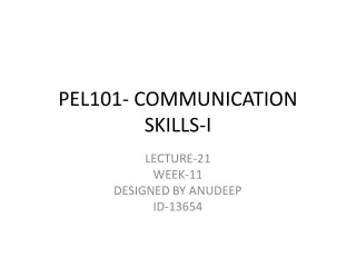 PEL101- COMMUNICATION SKILLS-I