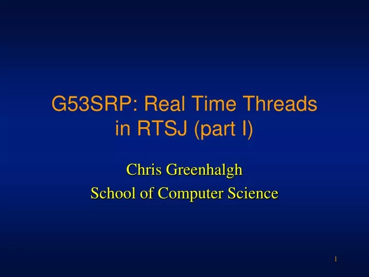 g53srp real time threads in rtsj part i