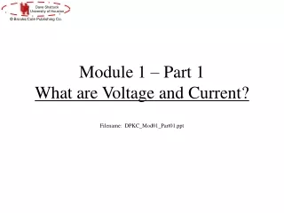 Module 1 – Part 1 What are Voltage and Current?