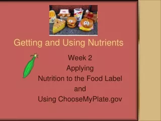 Getting and Using Nutrients