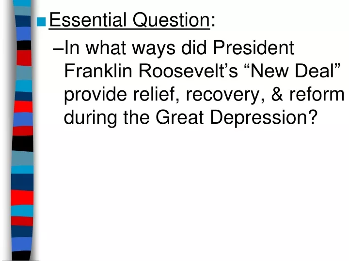 essential question in what ways did president