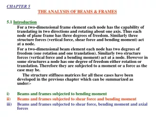 CHAPTER 5 THE ANALYSIS OF BEAMS &amp; FRAMES 5.1  Introduction