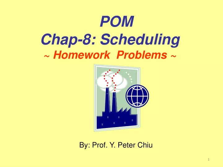 pom chap 8 scheduling homework problems