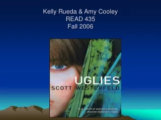 Kelly Rueda &amp; Amy Cooley READ 435 Fall 2006
