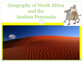 Geography of North Africa  and the  Arabian Peninsula